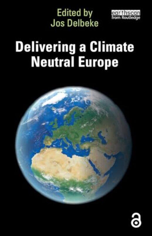 

Delivering a Climate Neutral Europe by Jos Delbeke-Paperback