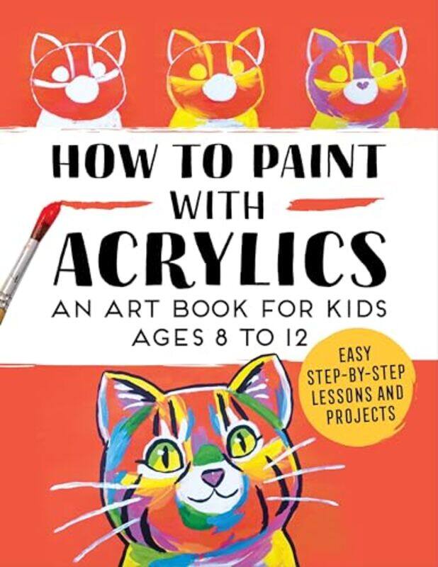 

Ht Paint With Acrylics By Rockridge Press - Paperback