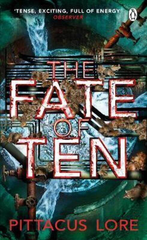 

The Fate of Ten: Lorien Legacies Book 6,Paperback, By:Lore, Pittacus