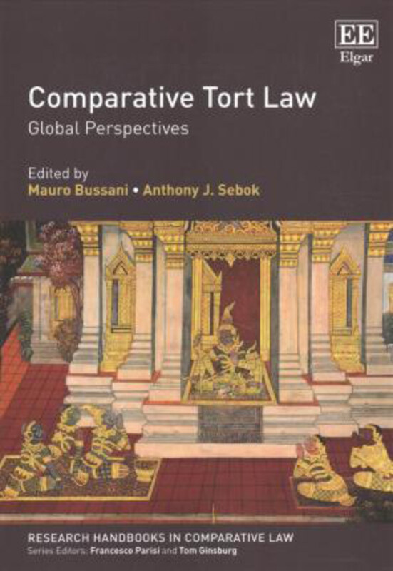 

Comparative Tort Law: Global Perspectives, Paperback Book, By: Mauro Bussani