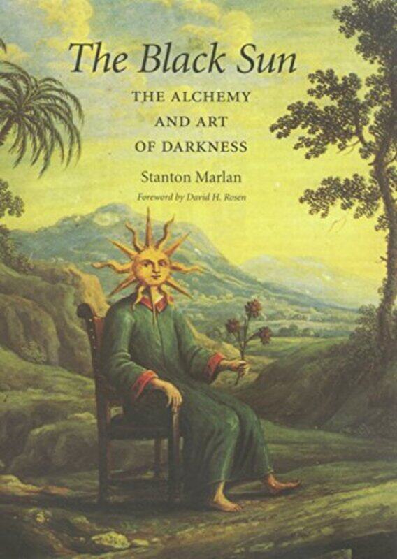 

The Black Sun The Alchemy And Art Of Darkness By Marlan, Stanton Paperback