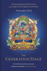 Guhyasamaja Practice in the Arya Nagarjuna System Volume One by Atremus B EngleGyume Khensur Lobsang Jampa-Hardcover