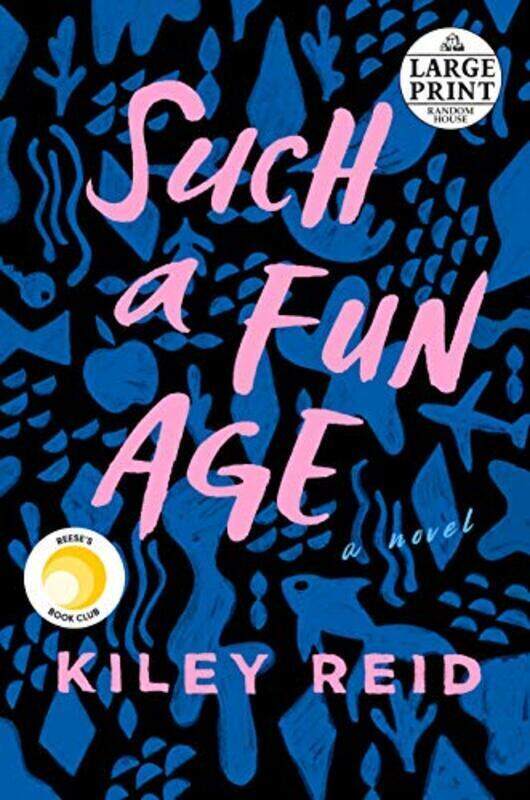 

Such a Fun Age, Paperback Book, By: Kiley Reid