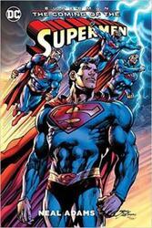 Superman: The Coming of the Supermen.Hardcover,By :Neal Adams