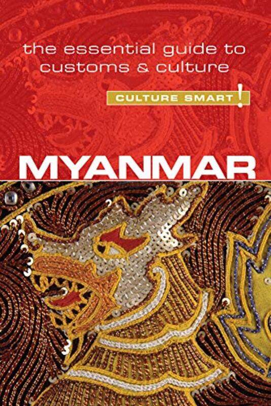 

Myanmar Burma Culture Smart by Kyi Kyi MayNicholas Nugent-Paperback