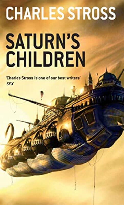 

Saturns Children by Charles Stross-Paperback