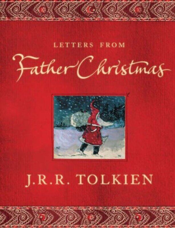 

Letters from Father Christmas, Paperback, By: J.R.R. Tolkien