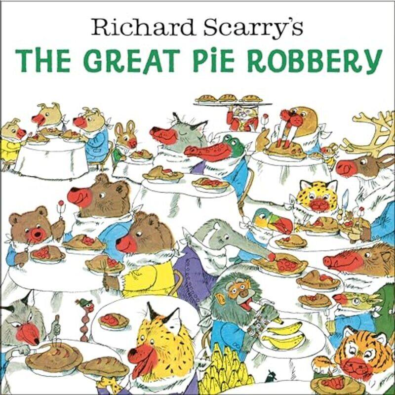

Richard Scarrys The Great Pie Robbery by Scarry, Richard - Paperback