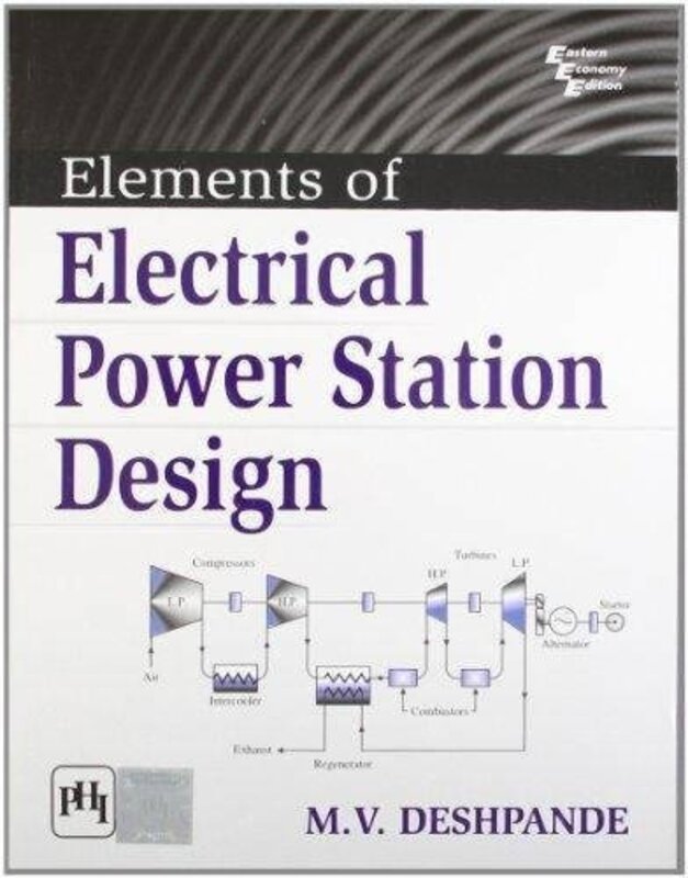 Elements of Electrical Power Station Design,Paperback,By:M.V. Deshpande