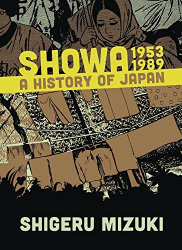 

Showa 19531989 A History Of Japan By Mizuki, Shigeru -Paperback