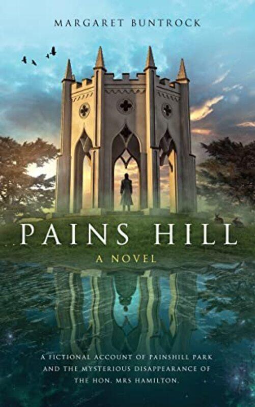 

Pains Hill by Margaret Buntrock-Paperback