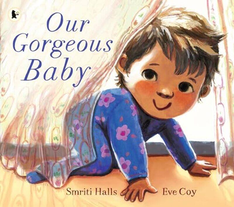 

Our Gorgeous Baby by Smriti HallsEve Coy-Paperback
