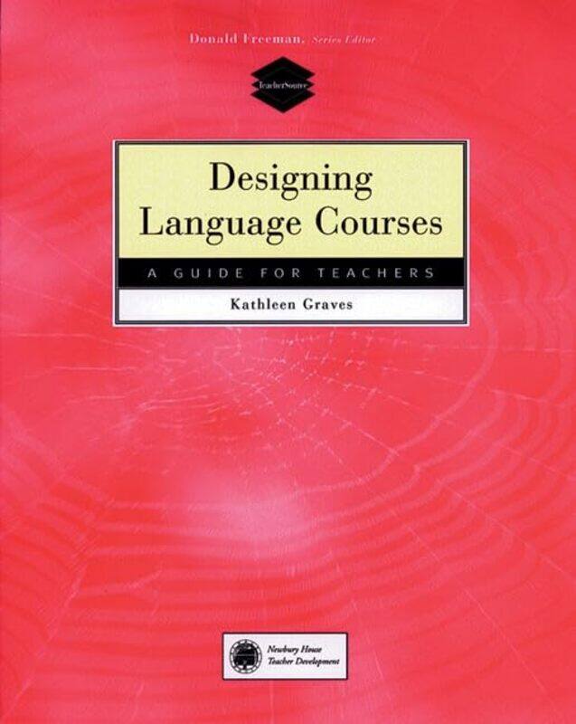 

Designing Language Courses by Alex BellosBen LyttletonSpike Gerrell-Paperback