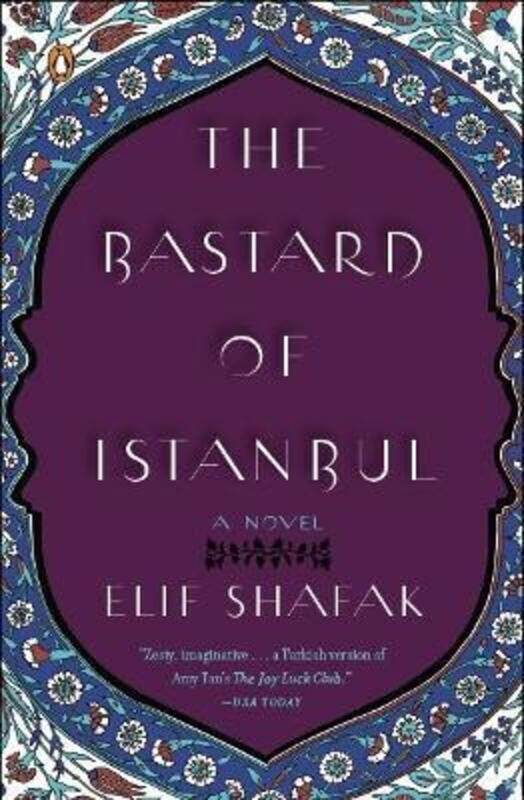

The Bastard of Istanbul.paperback,By :Elif Shafak