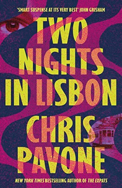

Two Nights in Lisbon by Pavone Chris Pavone-Paperback
