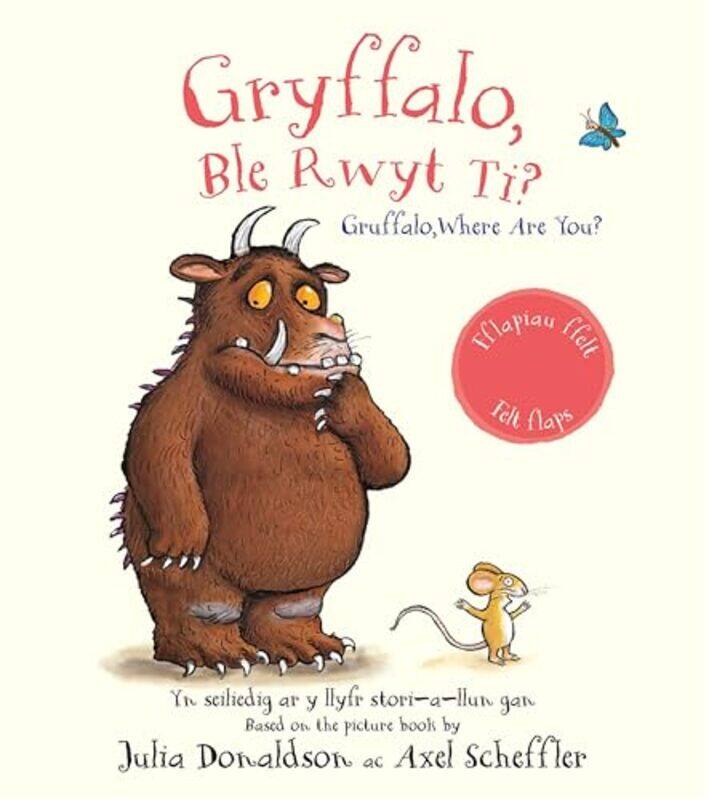 

Gryffalo, Ble Rwyt Ti / Grufflalo, Where Are You by Julia DonaldsonAxel SchefflerElin Meek -Hardcover