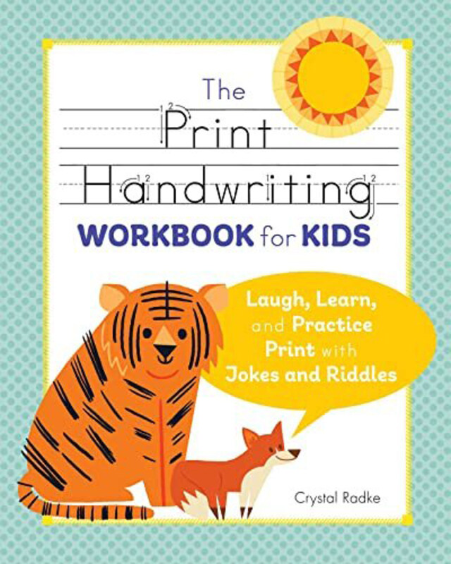 

The Print Handwriting Workbook for Kids, Paperback Book, By: Crystal Radke