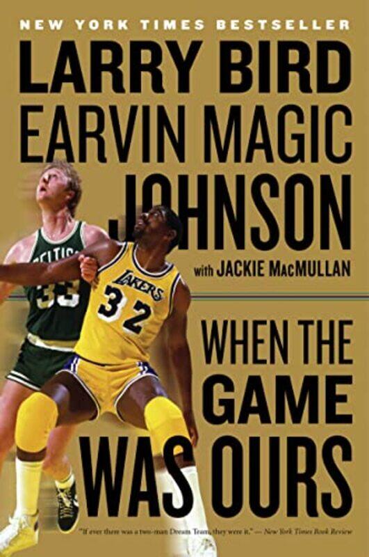

When The Game Was Ours By Bird Larry - Paperback
