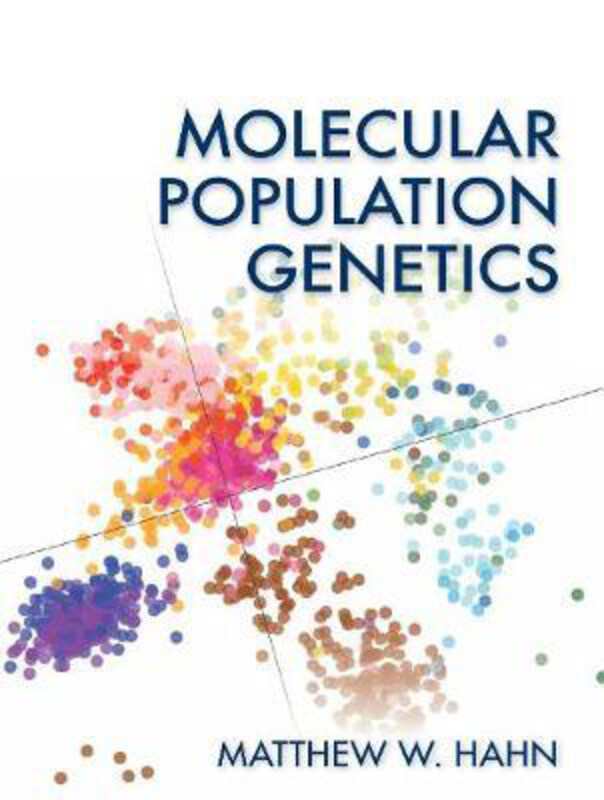 

Molecular Population Genetics, Paperback Book, By: Matthew Hahn