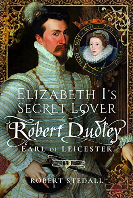 

Elizabeth Is Secret Lover by Robert Stedall-Hardcover