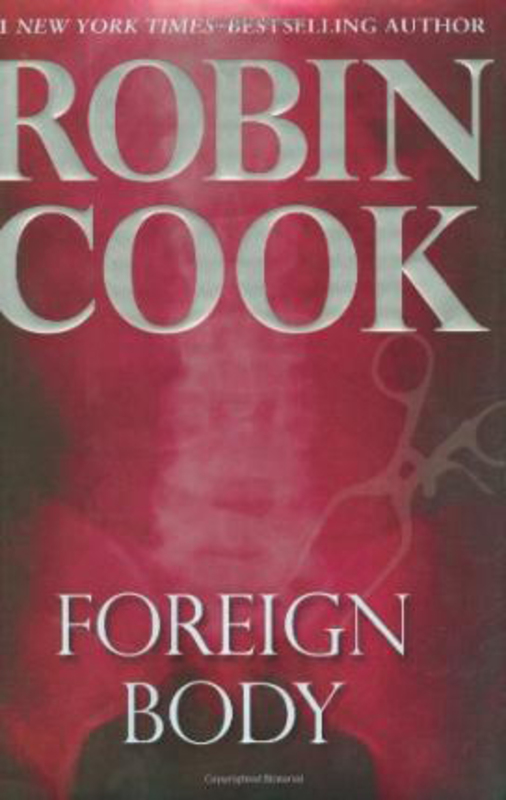 Foreign Body, Hardcover Book, By: Robin Cook