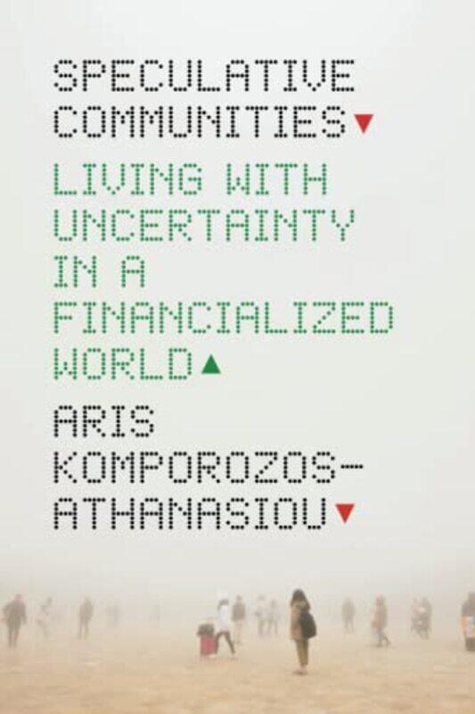 

Speculative Communities by Aris Komporozos-Athanasiou-Paperback