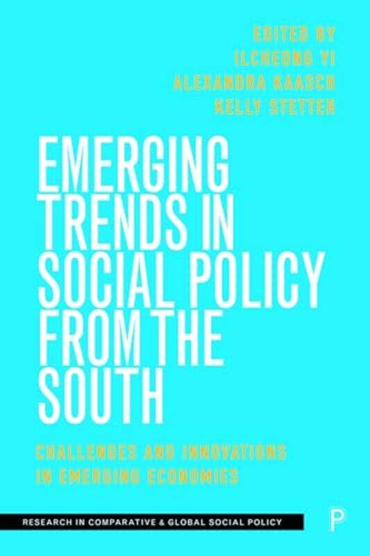 

Emerging Trends in Social Policy from the South by Laura CollinsonShareen Wilkinson-Hardcover