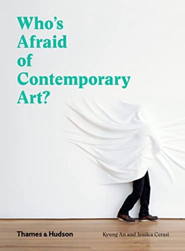 

Whos Afraid Of Contemporary Art by Kyung An Paperback