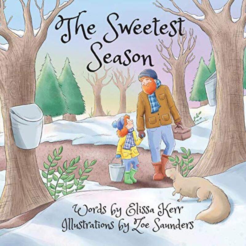 

The Sweetest Season by Elissa KerrZoe Saunders-Paperback