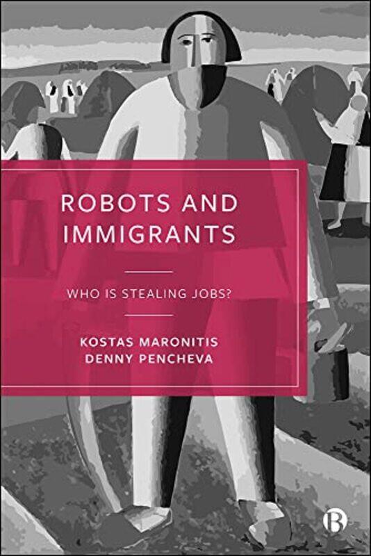 

Robots and Immigrants by David Morrison-Hardcover