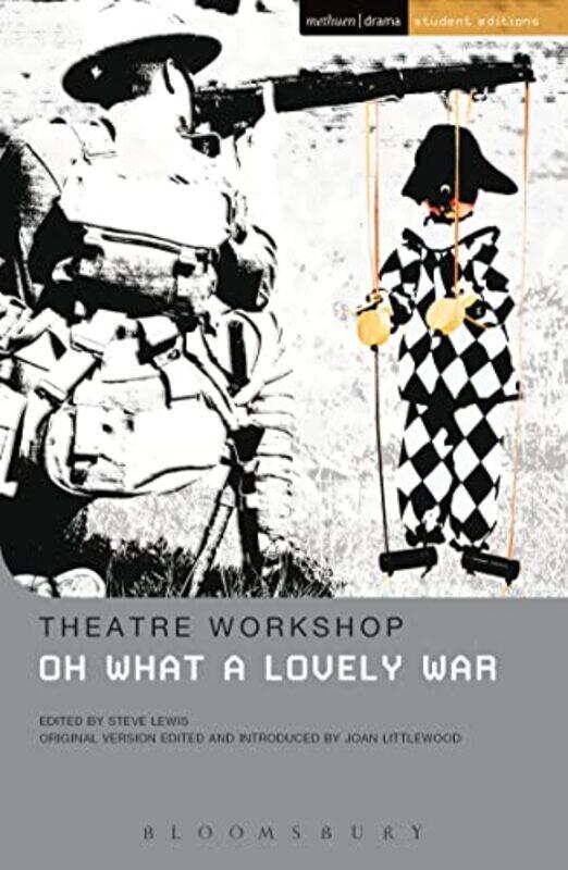 

Oh What A Lovely War by Theatre WorkshopJoan LittlewoodSteve Lewis-Paperback