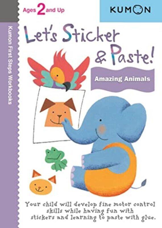 

Lets Sticker and Paste! Amazing Animals,Paperback by Kumon