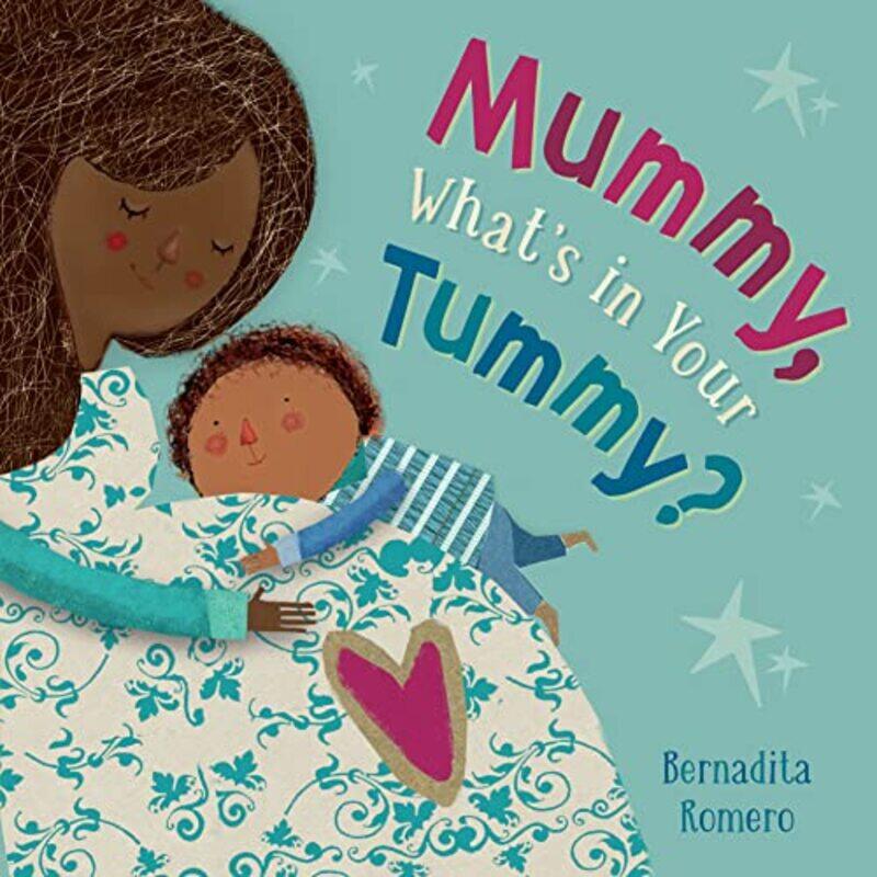 

Mummy Whats In Your Tummy By Romero, Bernardita - Romero, Bernardita -Paperback