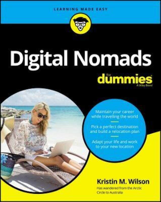 

Digital Nomads For Dummies,Paperback, By:K Wilson