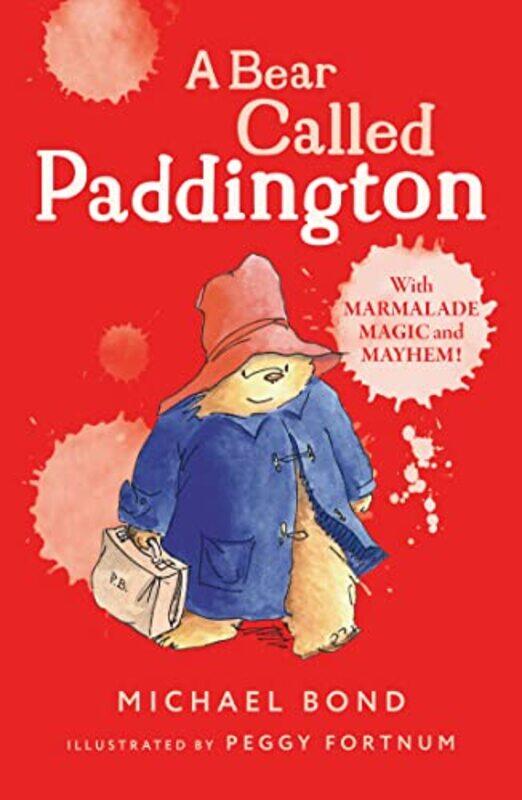 

A Bear Called Paddington by Michael BondPeggy Fortnum-Paperback