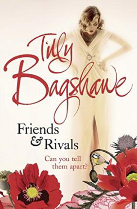 

Friends and Rivals, Paperback Book, By: Tilly Bagshawe