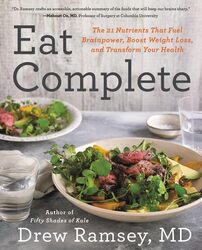 Eat Complete By Drew Ramsey, M.D. -Hardcover