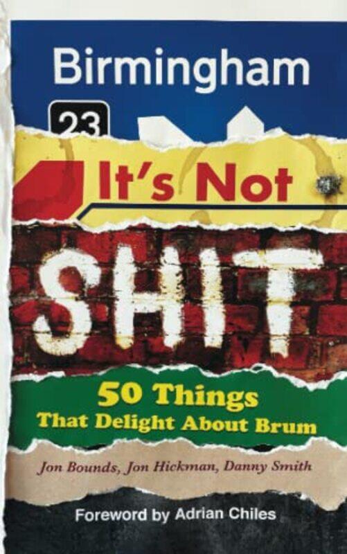 

Birmingham Its Not Shit by Jon BoundsJon HickmanDanny Smith-Paperback