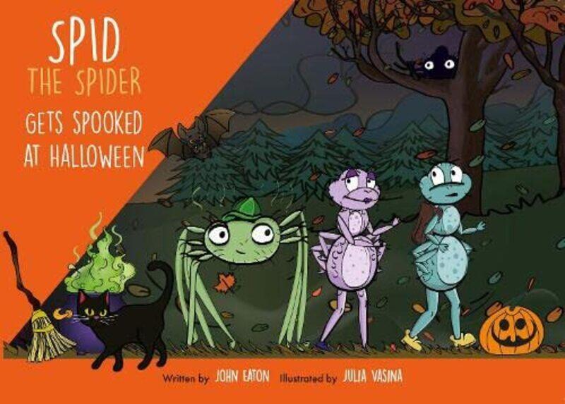 

Spid the Spider Gets Spooked at Halloween by John EatonJulia Vasina-Paperback