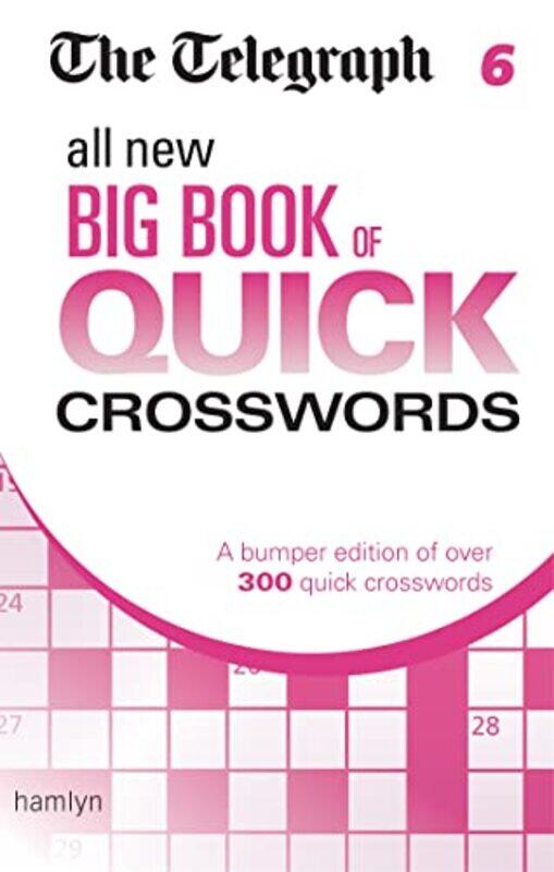 

The Telegraph All New Big Book Of Quick Crosswords 6 by Telegraph Media Group Ltd-Paperback