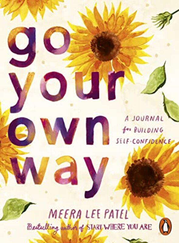 

Go Your Own Way by Meera Lee Patel-Paperback