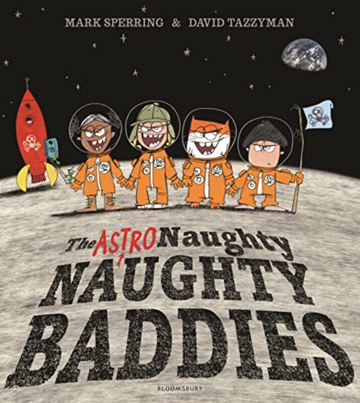 

The Astro Naughty Naughty Baddies by Mark SperringDavid Tazzyman-Paperback