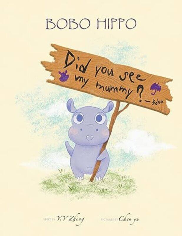 

BoBo Hippo by YY Zheng-Paperback