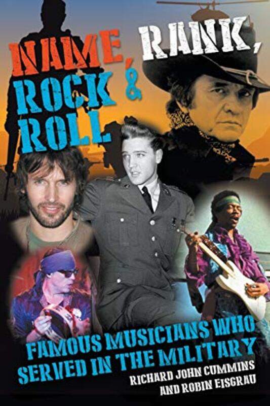 

Name Rank Rock and Roll by Robin EisgrauRichard John Cummins-Paperback
