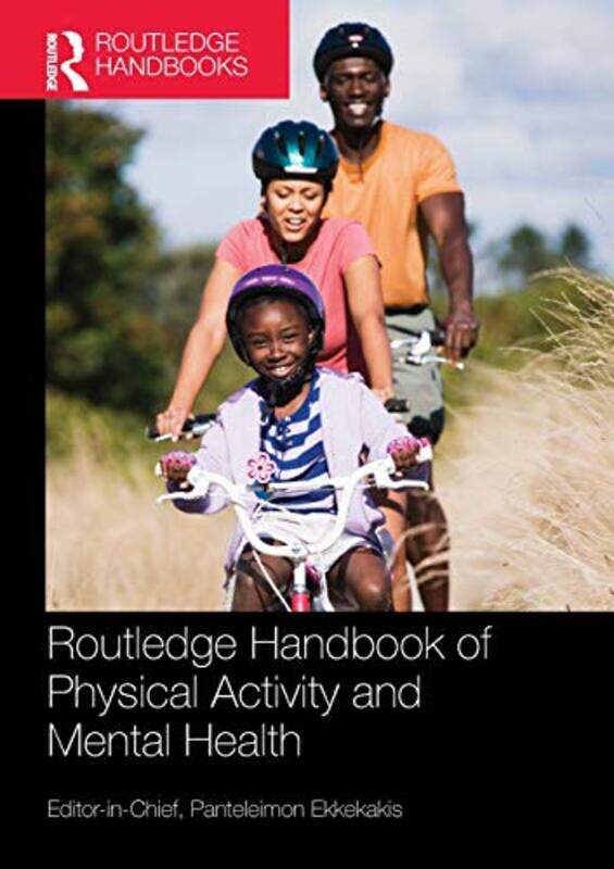 

Routledge Handbook of Physical Activity and Mental Health by Stephen Hogtun-Paperback