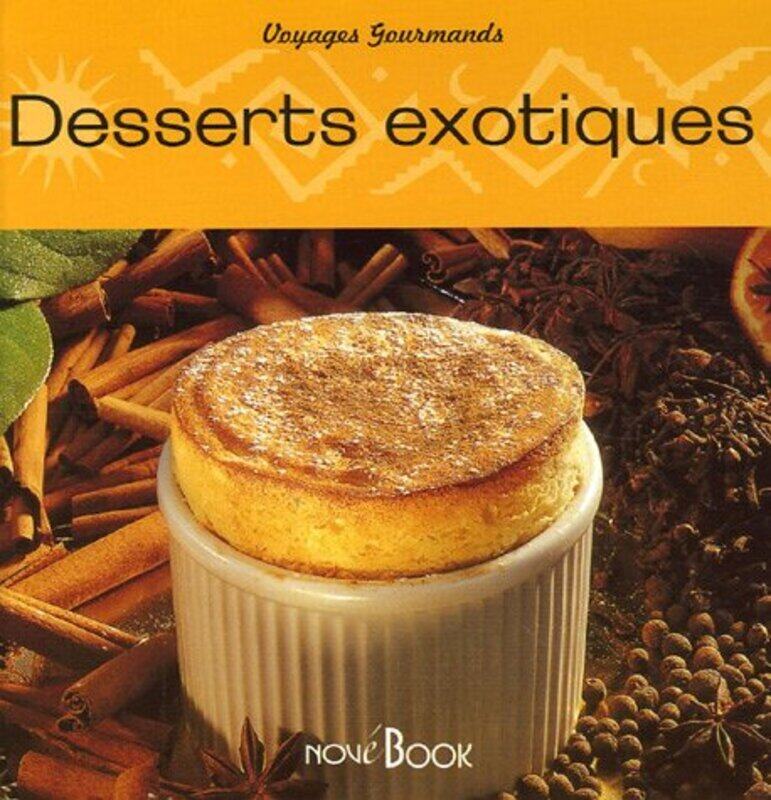 

^(R) Desserts Exotiques,Paperback,By:Various