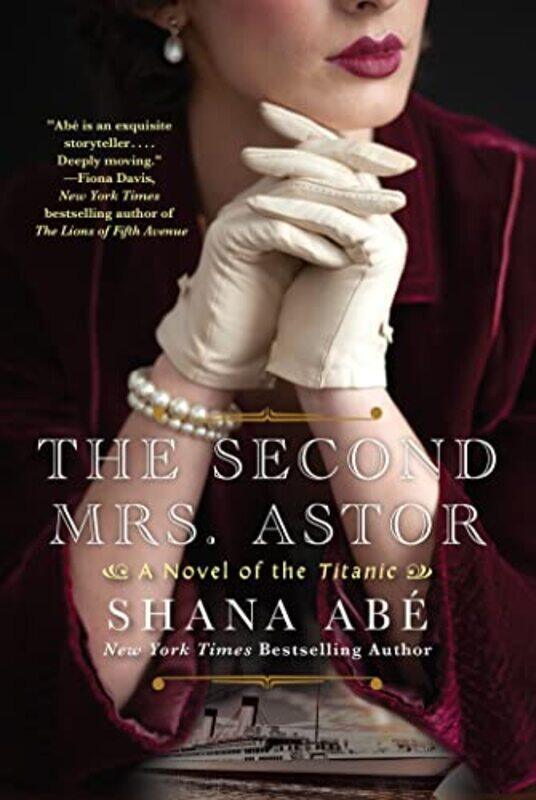 

The Second Mrs Astor by Shana Abe-Paperback
