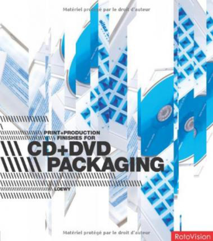 Print and Production Finishes for CD and DVD Packaging, Hardcover Book, By: Roger Fawcett-Tang