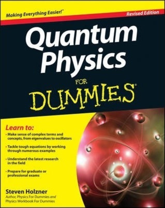 

Quantum Physics for Dummies, Revised Edition.paperback,By :Steven Holzner