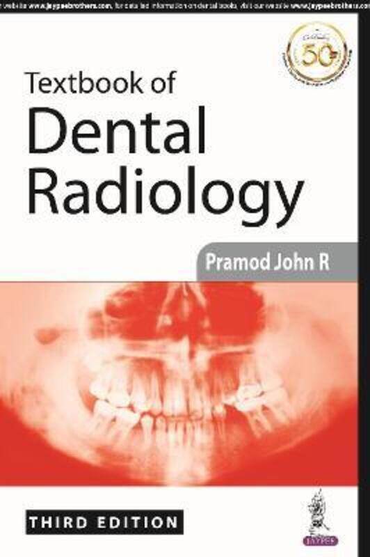 

Textbook of Dental Radiology,Paperback,ByJohn R, Pramod